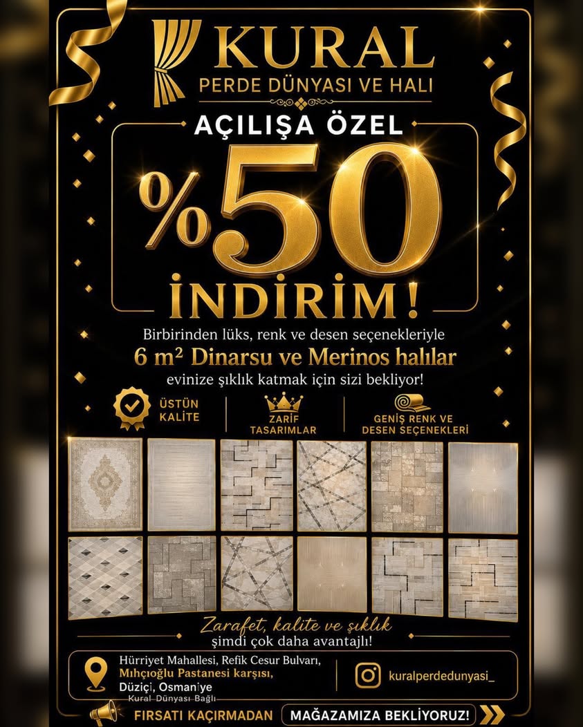 KURAL PERDE DÜNYASI VE HALI’DAN AÇILIŞA ÖZEL YÜZDE 50 İNDİRİM! Düziçi’nde hizmete giren Kura...